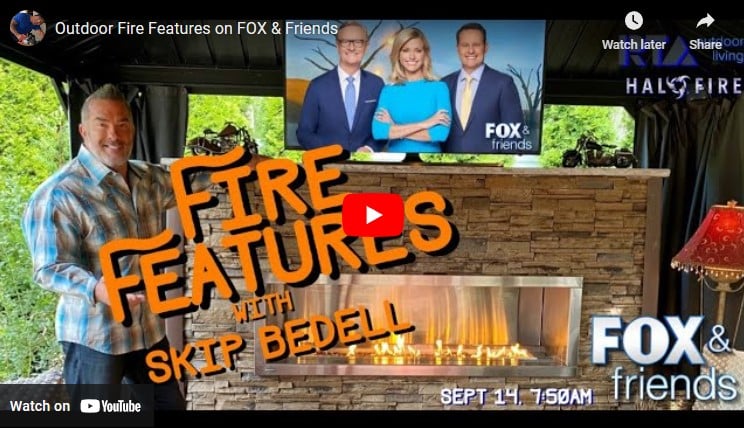 Outdoor Fire Features on FOX & Friends